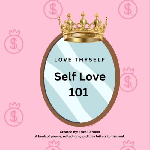 Love Thyself Self Love 101